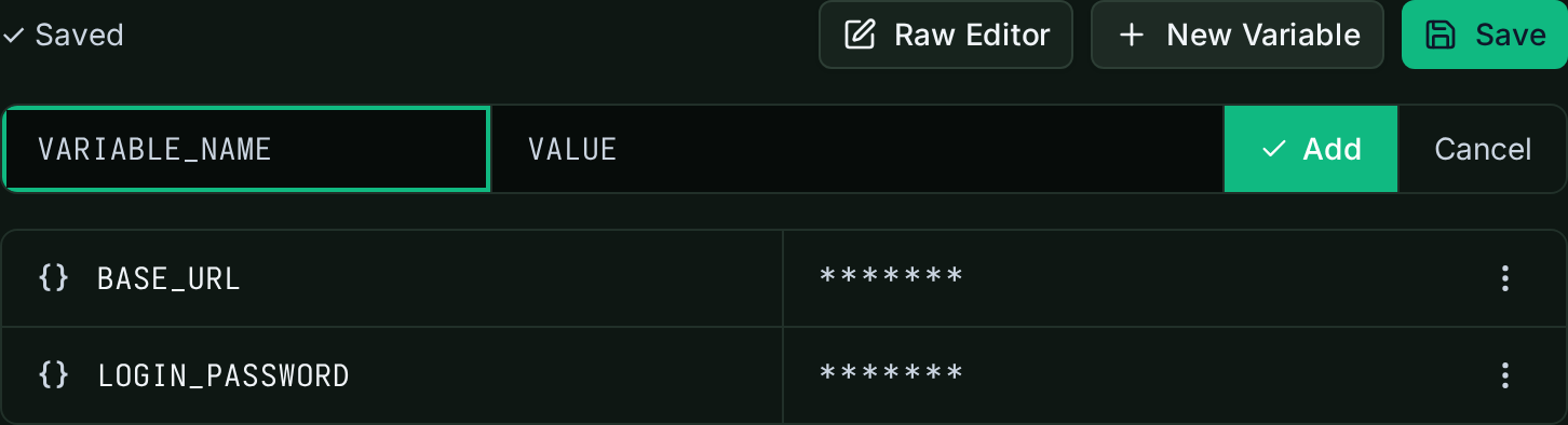 The Environment variables panel with an add-variable row open above two saved, masked values