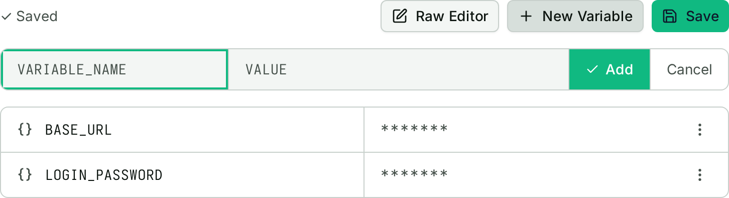 The Environment variables panel with an add-variable row open above two saved, masked values