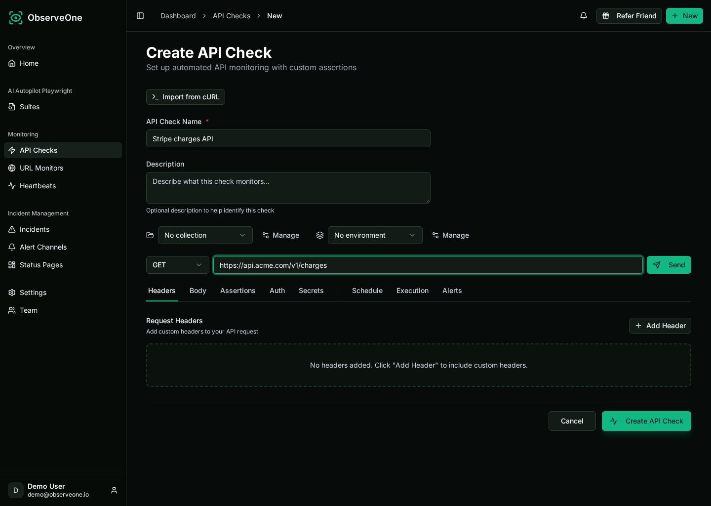 Create API Check form with collection and environment selectors and tabs for headers, body, assertions, auth, secrets, and schedule