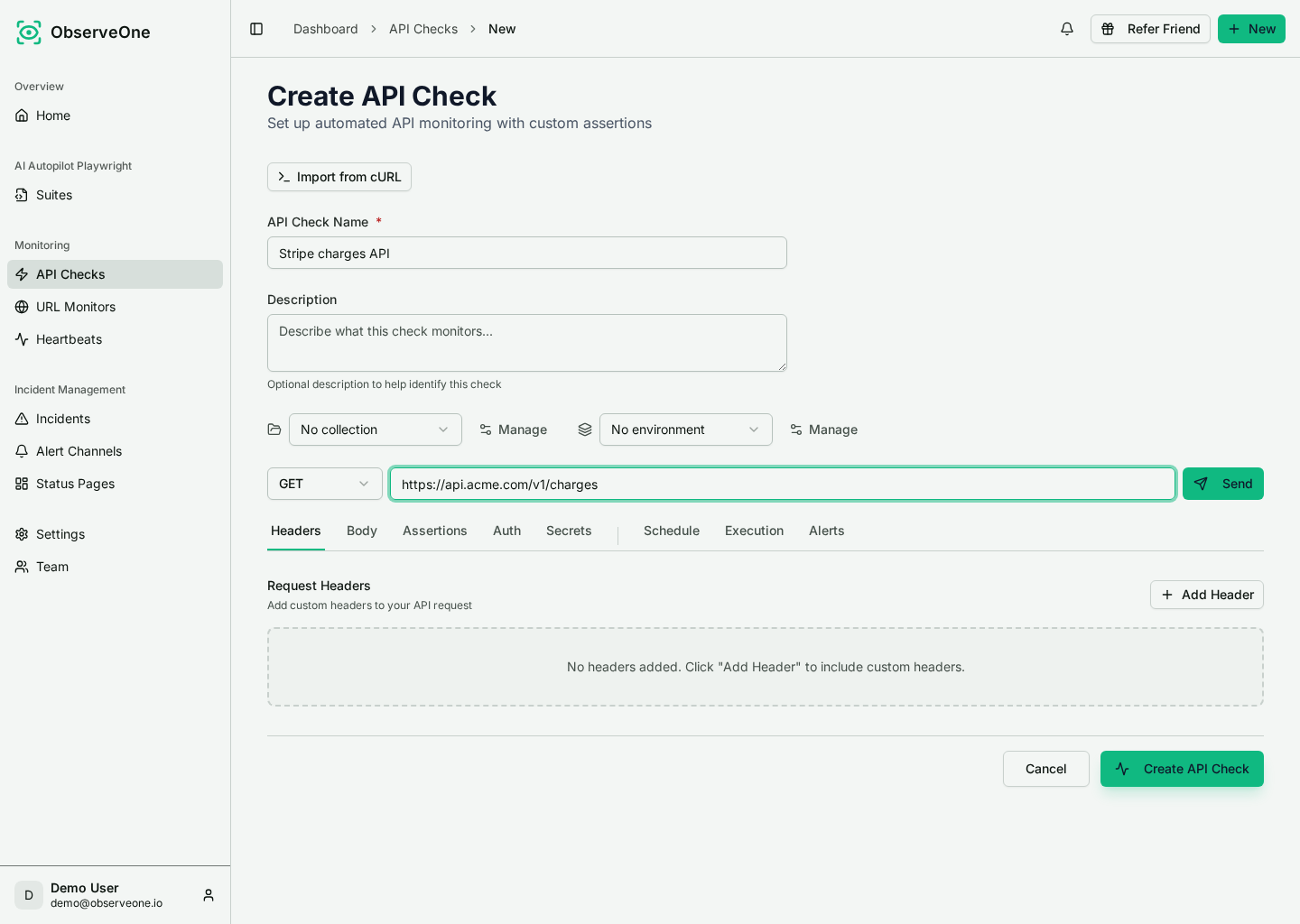 Create API Check form with collection and environment selectors and tabs for headers, body, assertions, auth, secrets, and schedule