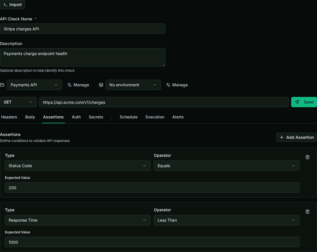 The Assertions tab with two assertions: status code equals 200, and response time less than 1000 milliseconds.