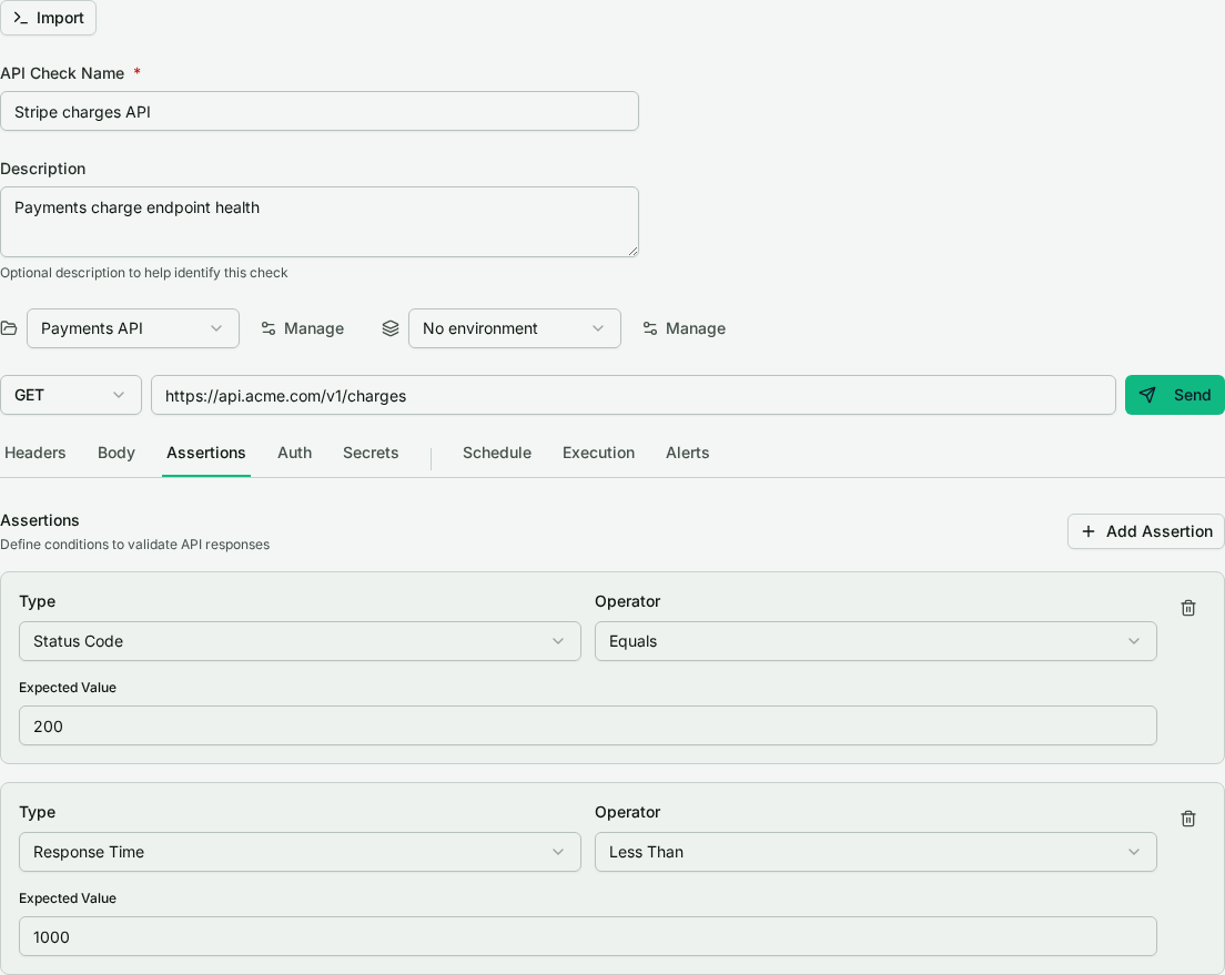 The Assertions tab with two assertions: status code equals 200, and response time less than 1000 milliseconds.
